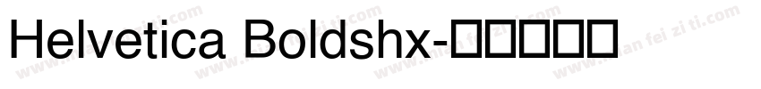 Helvetica Boldshx字体转换